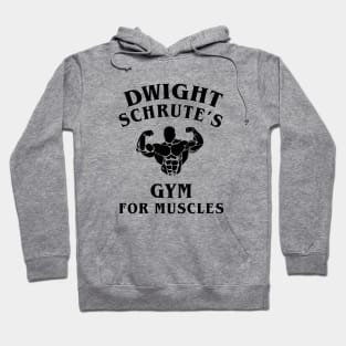 Dwight Schrute's Gym For Muscles Hoodie